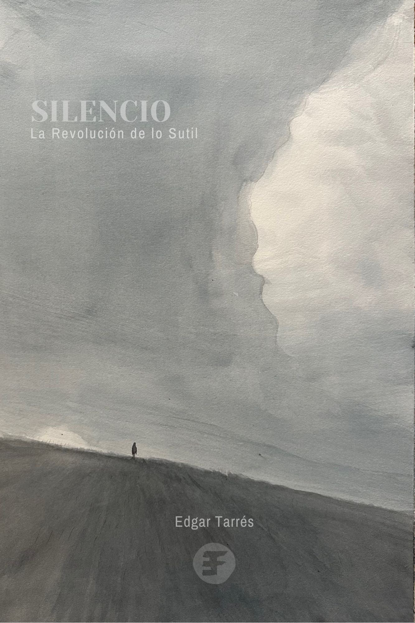 PREVENTA EDICIÓN ESPECIAL: Silencio, la revolución de lo sutil
